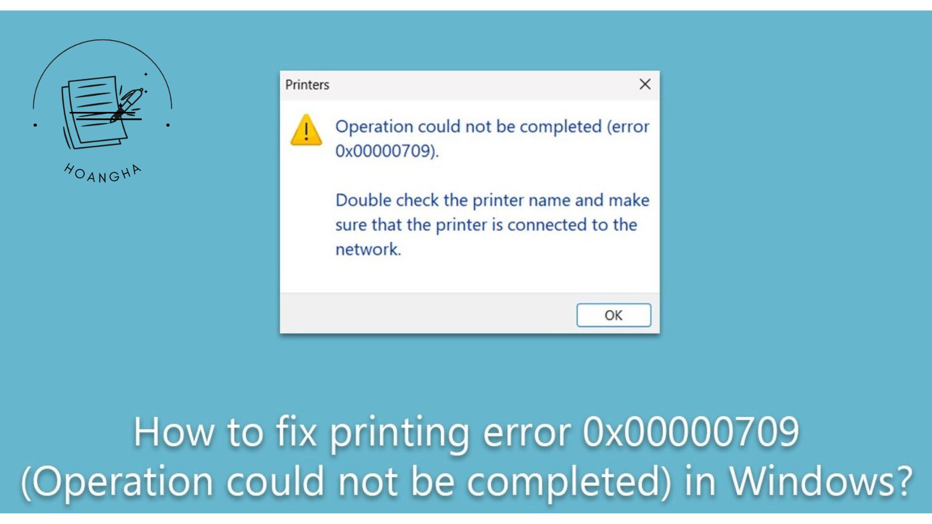 Máy tính kết nối máy in lỗi 0x00000709